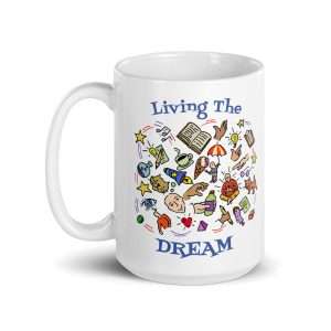 Living the Dream Mug