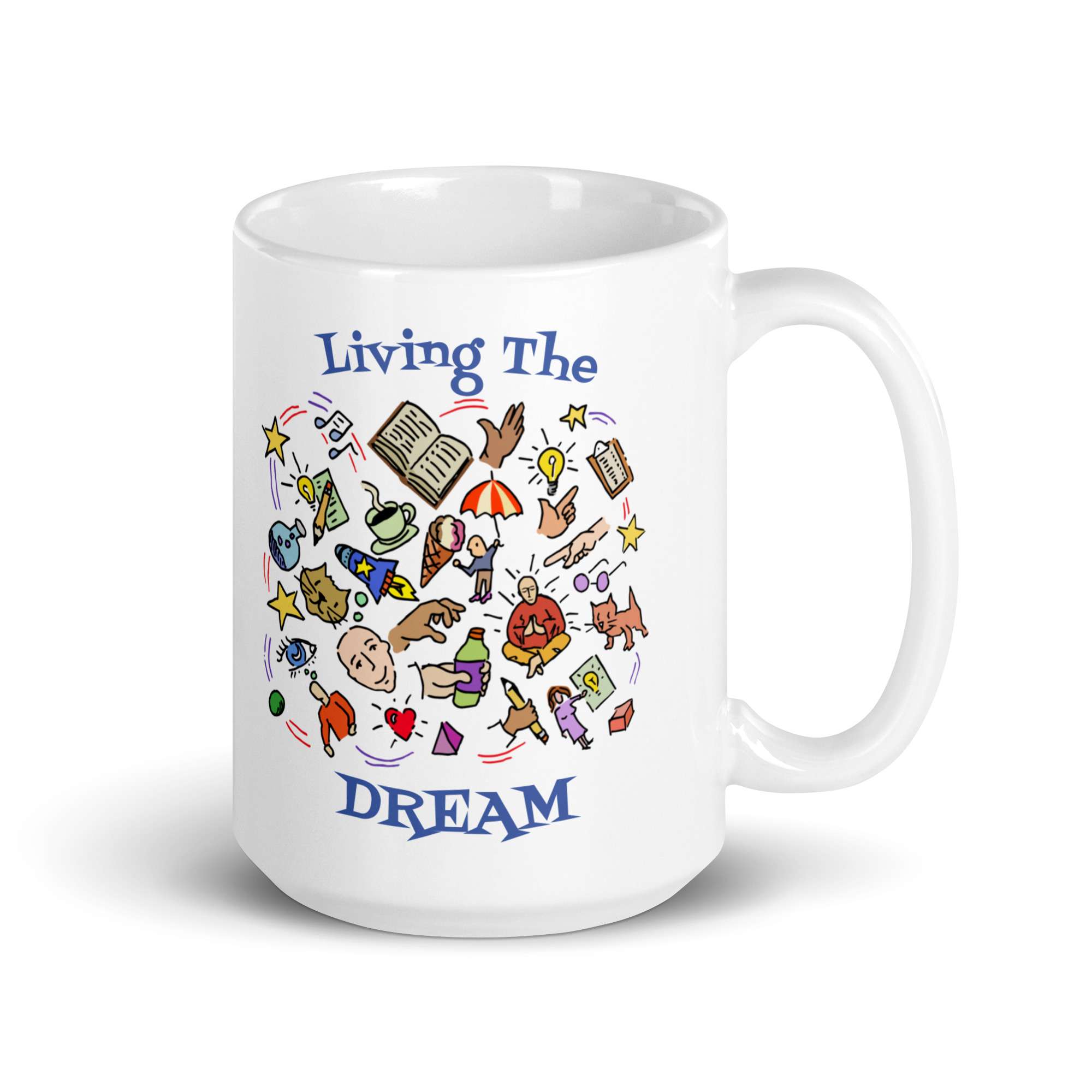 Living the Dream Mug 5 Living the Dream Mug - Image 5