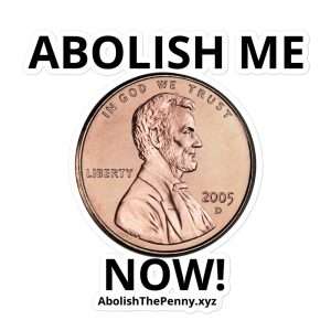 Abolish the Penny Sticker