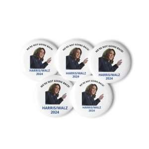We're not going back1 Button 5 Pack