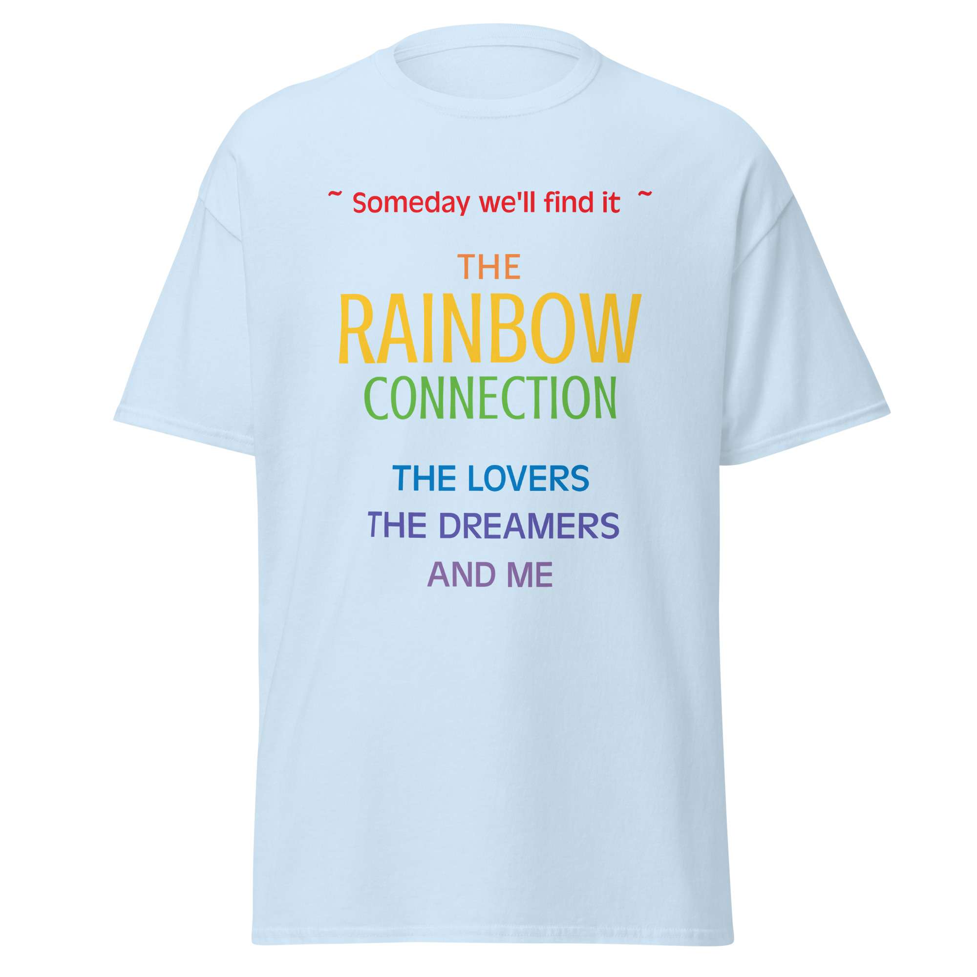 Rainbow Connection Tee 1 Rainbow Connection Tee