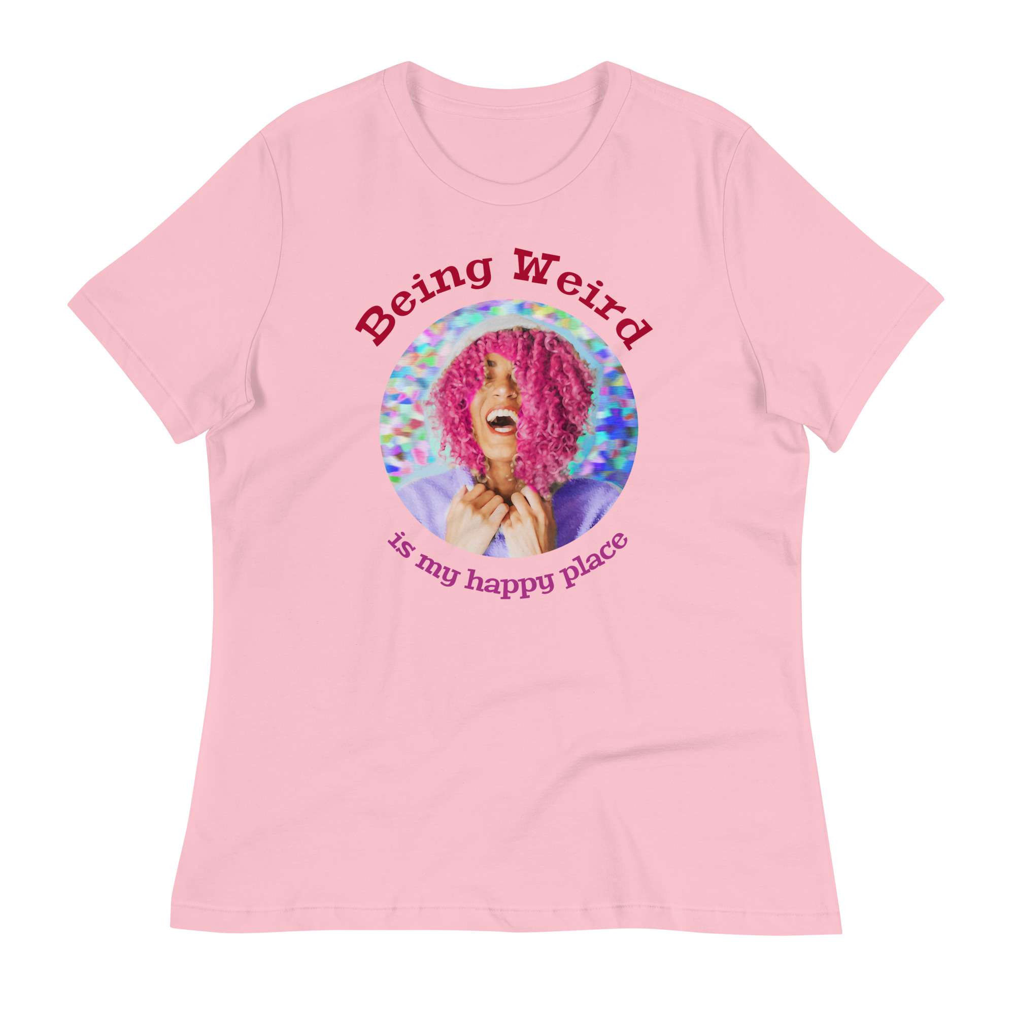 Being Weird Women's T-Shirt 4 Being Weird Women's T-Shirt - Image 4