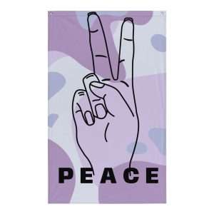 Peace Hand Flag With Slogan