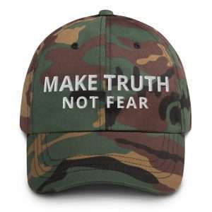 Truth Not Fear Cap