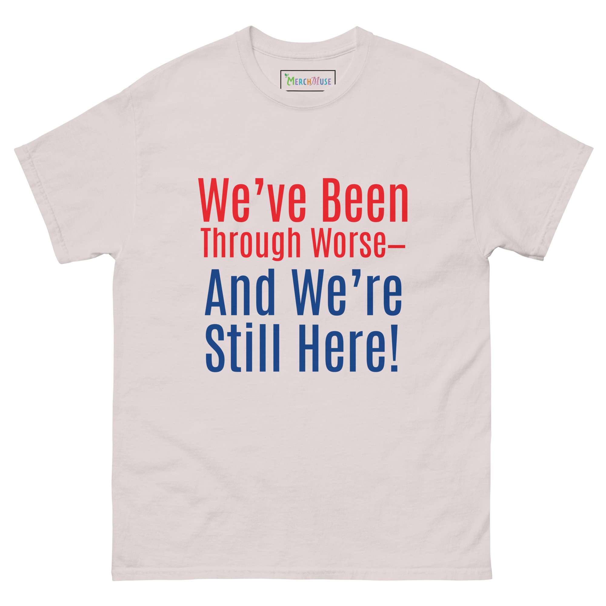Still Here Tee! 10 Still Here Tee! - Image 10