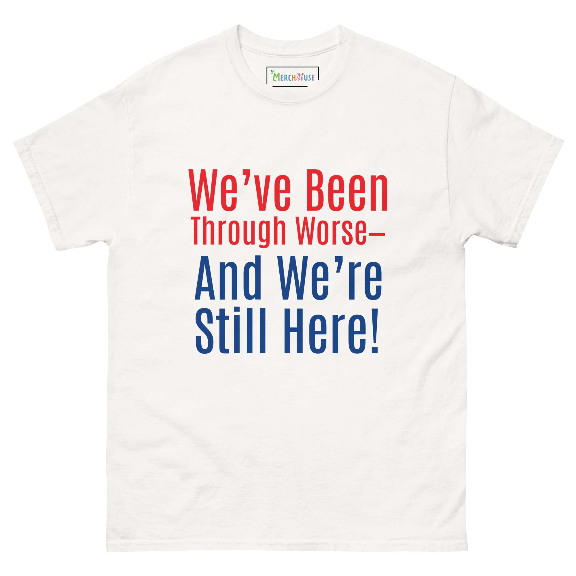 Still Here Tee! 15 Still Here Tee! - Image 15