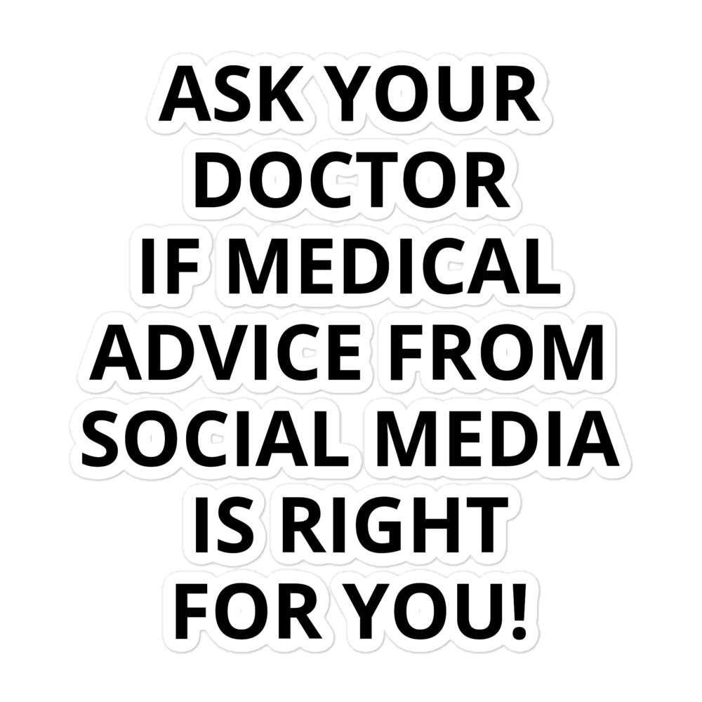 Sticker - Is Medical Advice from Social Media Right For You? 3 Sticker - Is Medical Advice from Social Media Right For You? - Image 3