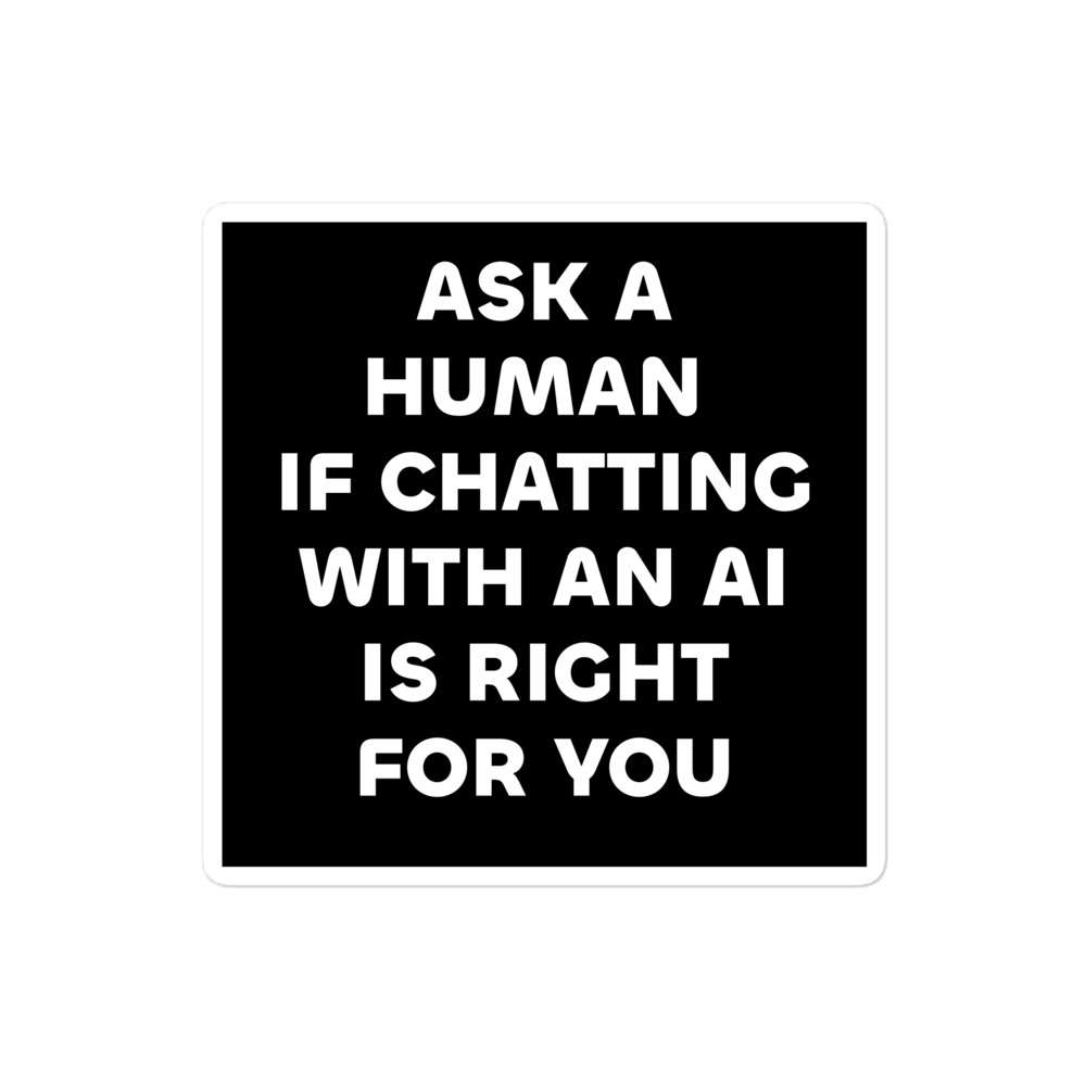 Ask a Human if Chatting with an AI is Right for You 3 Ask a Human if Chatting with an AI is Right for You - Image 3