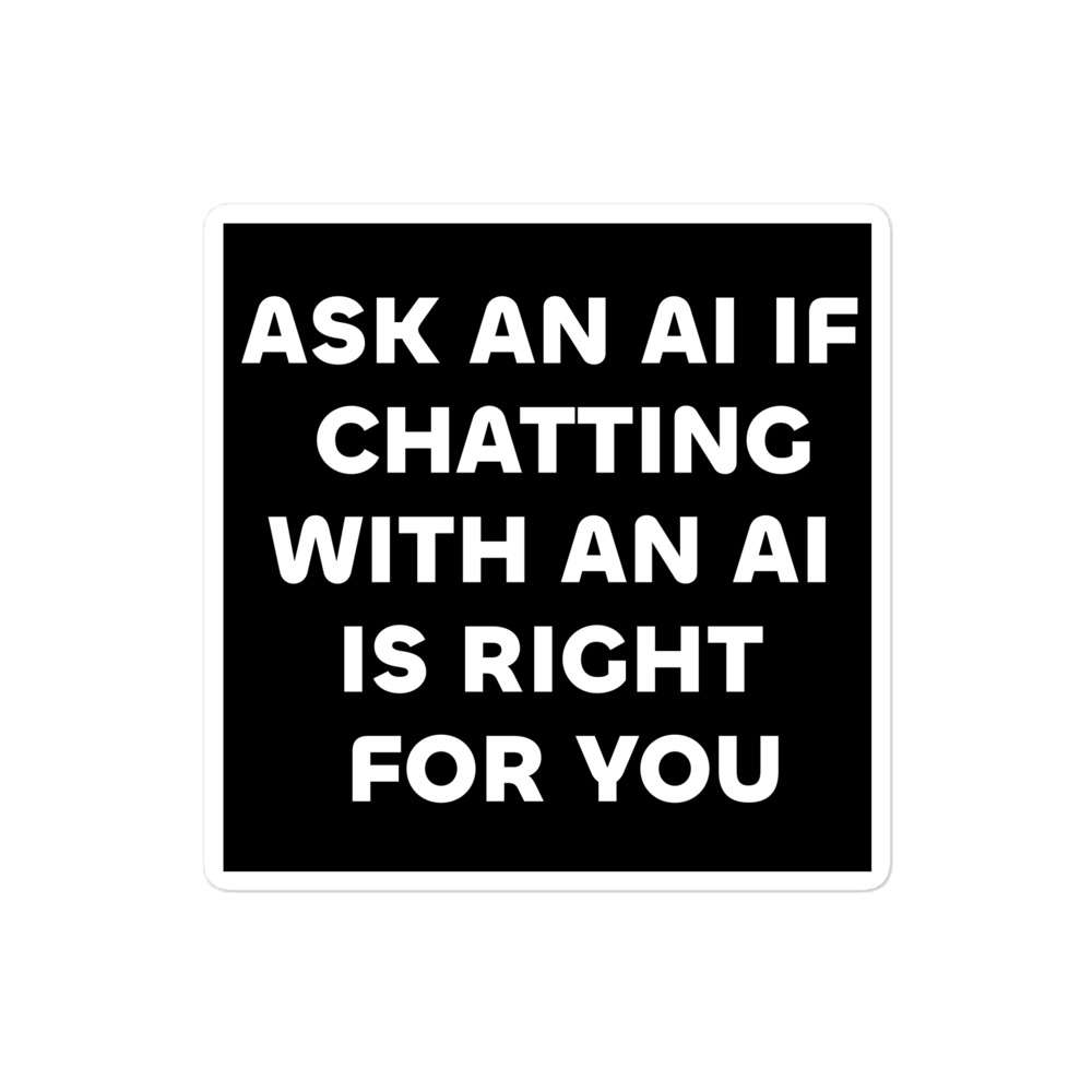 Ask an AI if Chatting with an AI is Right for You 3 Ask an AI if Chatting with an AI is Right for You - Image 3