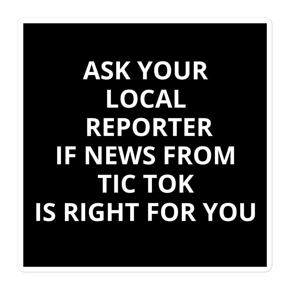 Is News From Tic Tok Right For You Sticker 1 Is News From Tic Tok Right For You Sticker