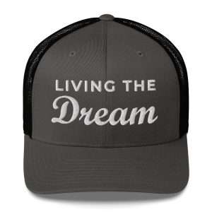 Living the Dream Cap