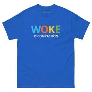 MerchMuse Custom Category Display 1 WOKE Compassion T-Shirt
