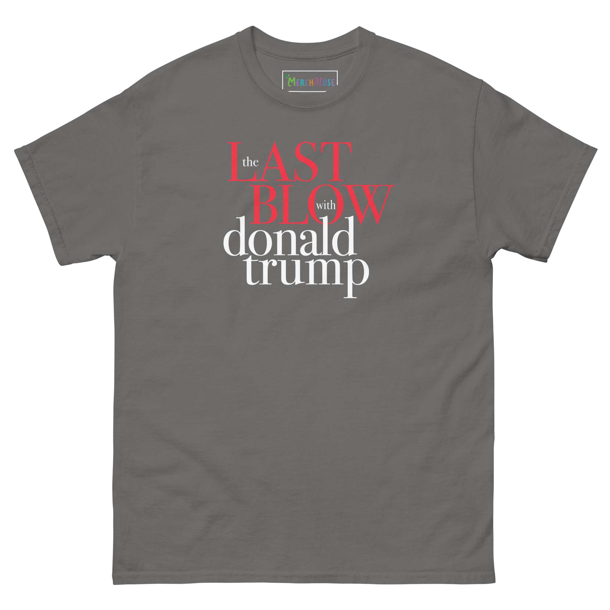 Last Blow T-Shirt 1 Last Blow T-Shirt