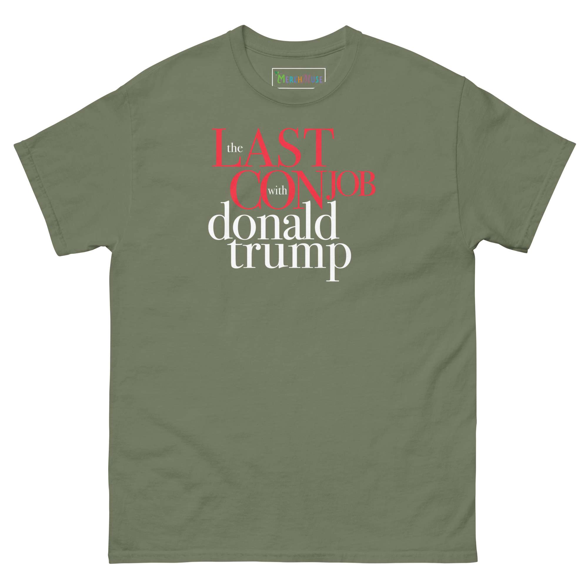 Last Con job T-Shirt 7 Last Con job T-Shirt - Image 7