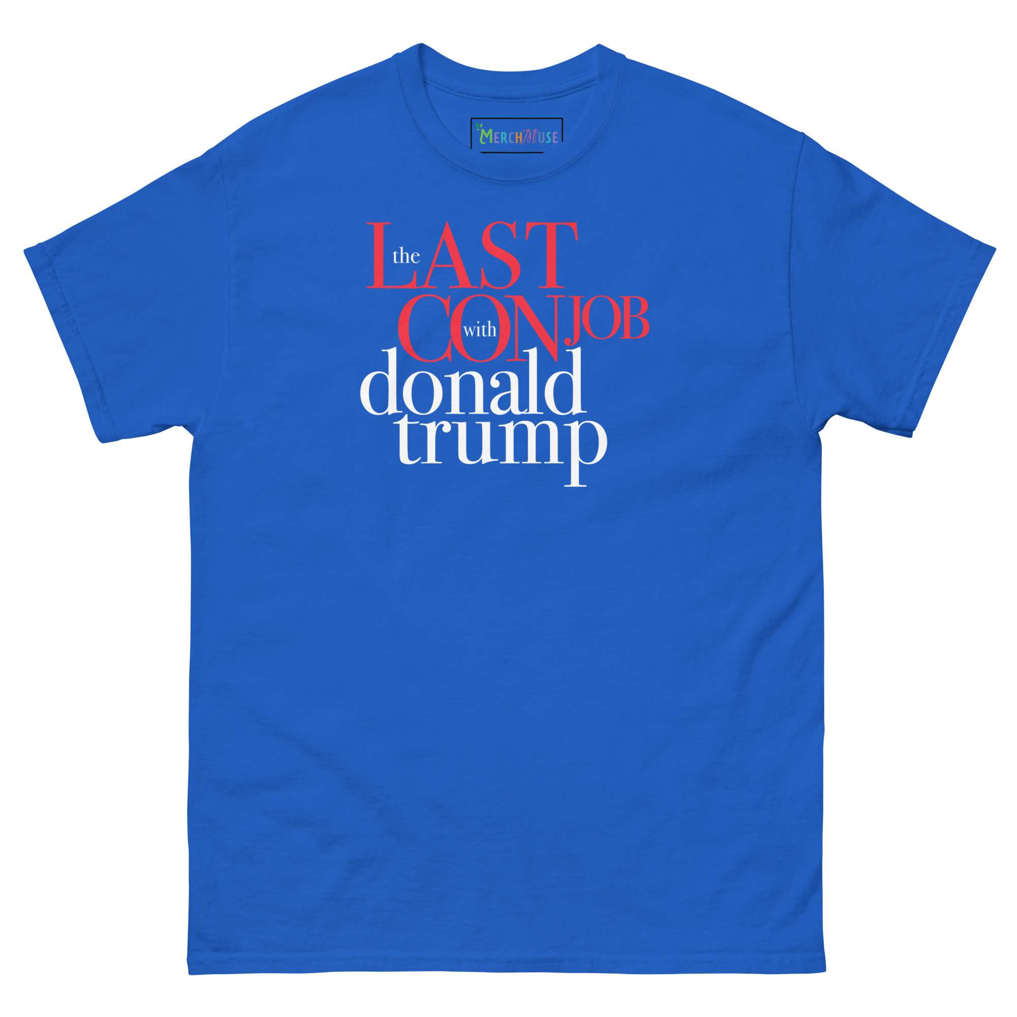 Last Con job T-Shirt 5 Last Con job T-Shirt - Image 5