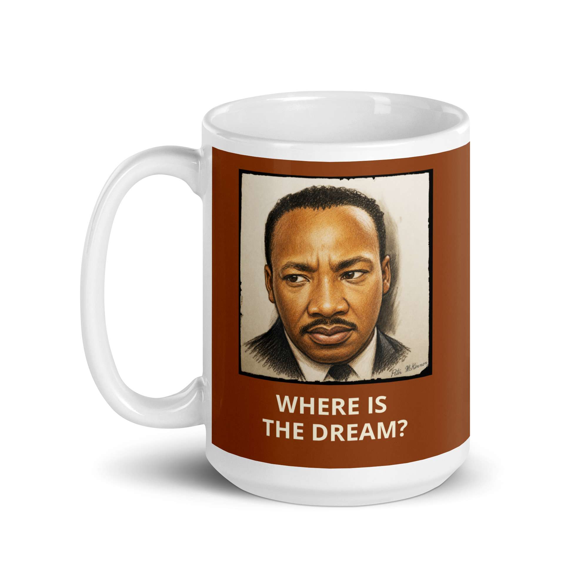 MLK Dream Mug 5 MLK Dream Mug - Image 5