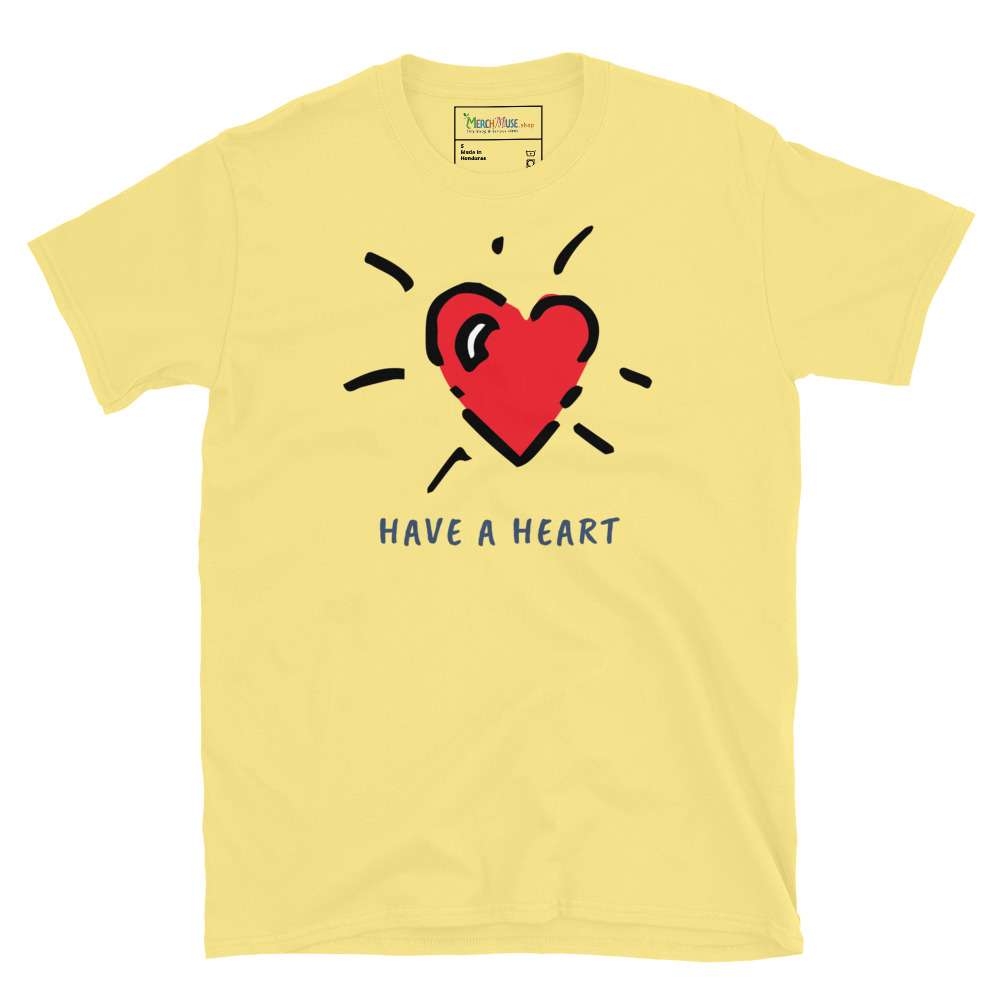 Have Heart T-Shirt 1 Have Heart T-Shirt