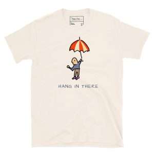 Hang In T-Shirt