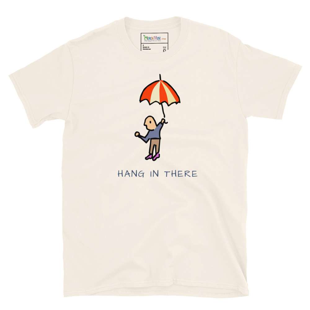 Hang In T-Shirt 1 Hang In T-Shirt
