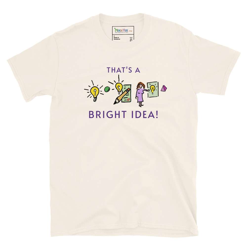 Bright Ideas T-Shirt 1 Bright Ideas T-Shirt
