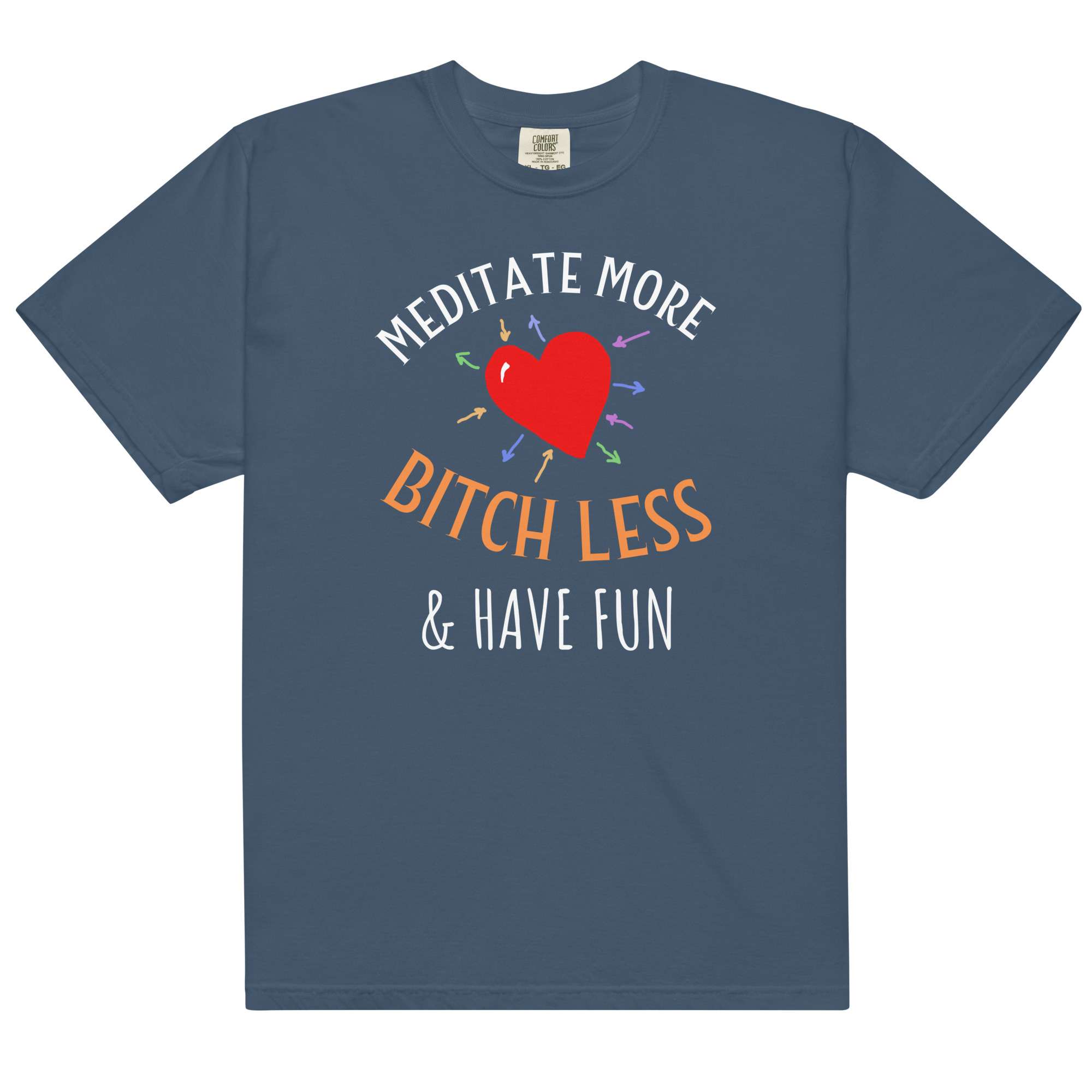 Meditate Bitch Less T-Shirt 4 Meditate Bitch Less T-Shirt - Image 4