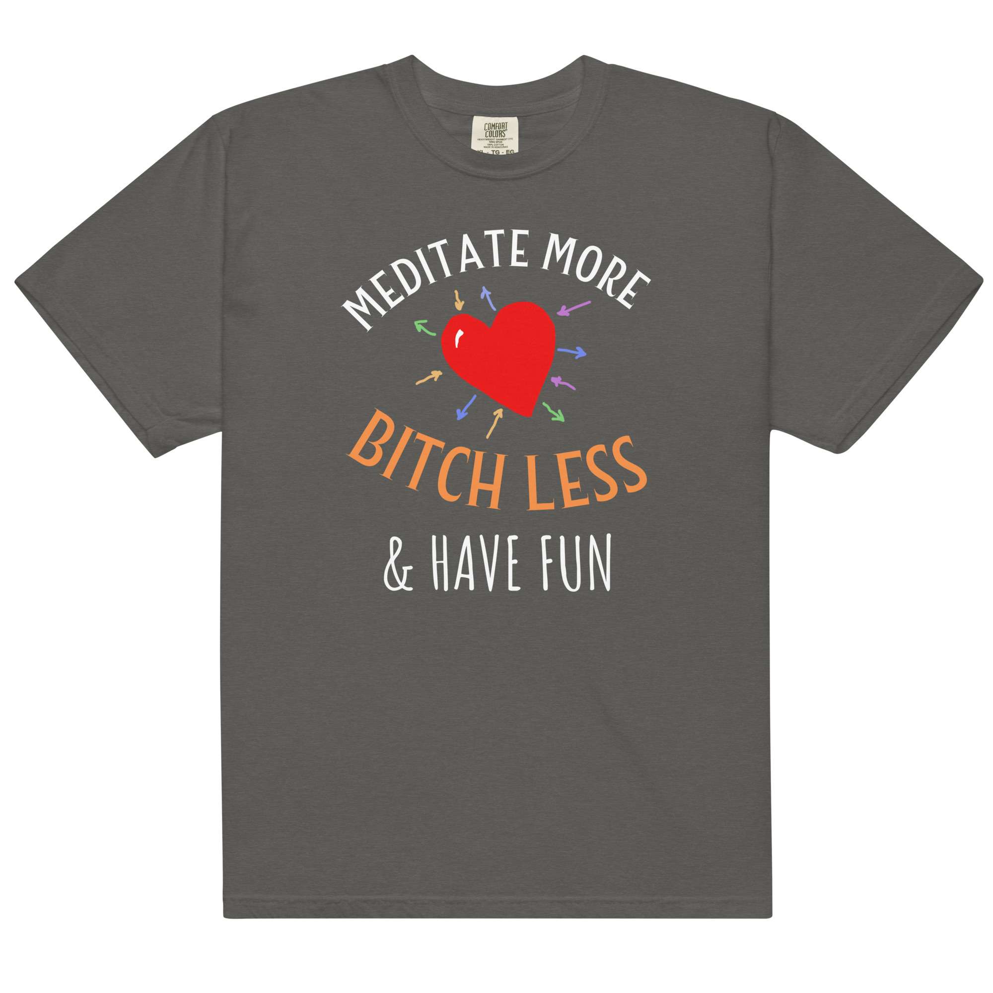 Meditate Bitch Less T-Shirt 5 Meditate Bitch Less T-Shirt - Image 5
