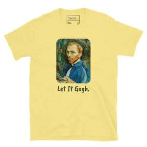 Shop MerchMuse 7 Let It Gogh T-Shirt