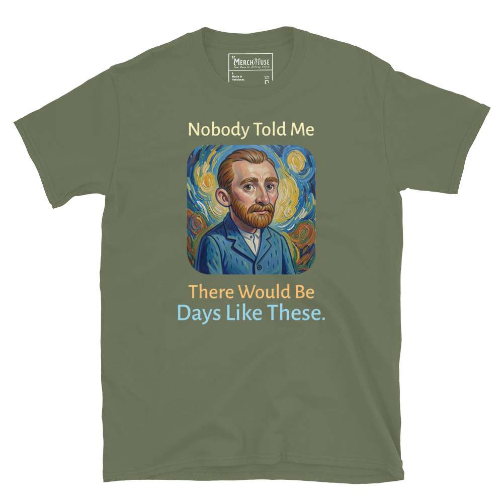 Nobody Told Me T-Shirt 7 Nobody Told Me T-Shirt - Image 7