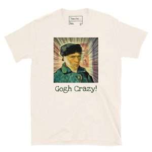 Shop MerchMuse 6 Gogh Crazy T-Shirt