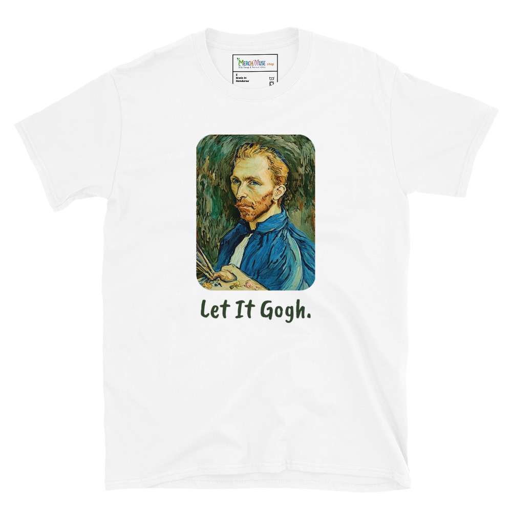 Let It Gogh T-Shirt 4 Let It Gogh T-Shirt - Image 4